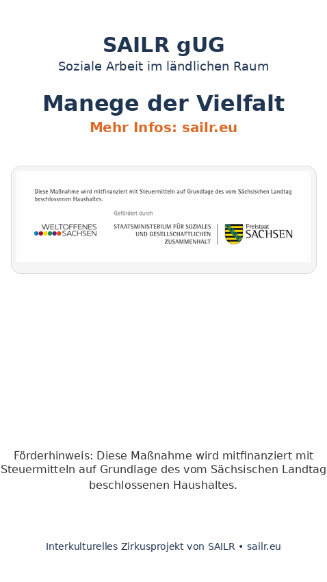 Förderhinweis zum Projekt Manege der Vielfalt: Weltoffenes Sachsen, Staatsministerium für Soziales und gesellschaftlichen Zusammenhalt und Freistaat Sachsen.